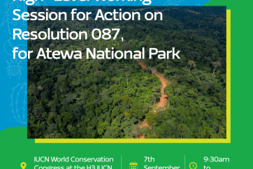 High-Level Working Session for Action on Resolution 087, for Atewa National Park